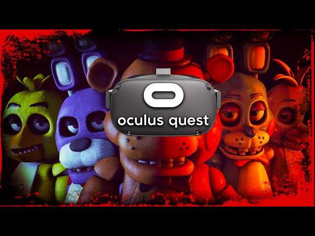 Five Nights At Freddy's VR Oculus Quest Update