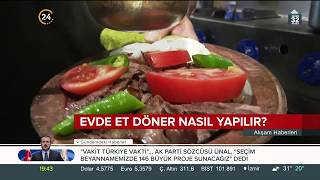 Evde Et Döner Yapımı - Dönerci Serkan Usta Kanal 24 TV Resimi