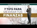 7 tips para MEJORAR TUS FINANZAS PERSONALES | Helios Herrera