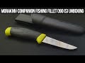 Morakniv Companion Fishing Fillet 090 (S) Unboxing