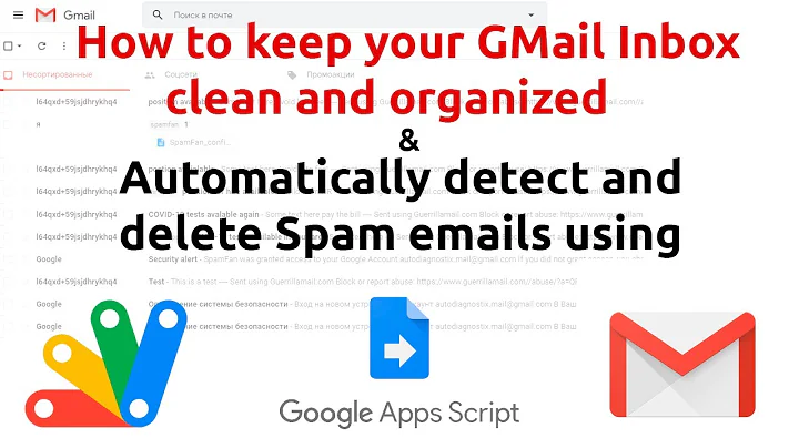 How to automatically detect and delete SPAM emails in your GMail Inbox using Google Apps Script
