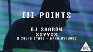 DJ Shadow & XXYYXX at Sound Stage - Mana Wynwood // III Points Festival Wynwood