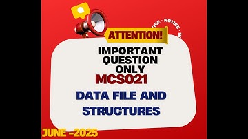MCS021 | Important Question Only | Data and File Structures | June 2025
