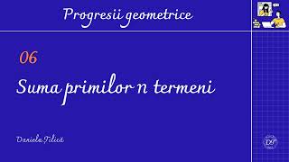 Suma primilor n termeni ai unei progresii geometrice