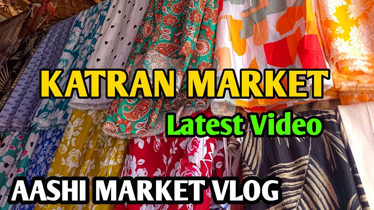 कतरन मार्केट की ताज़ा ताज़ा वीडियो🛍️ #aashivlog #katranmarket #onlineshopping @aashivlog2