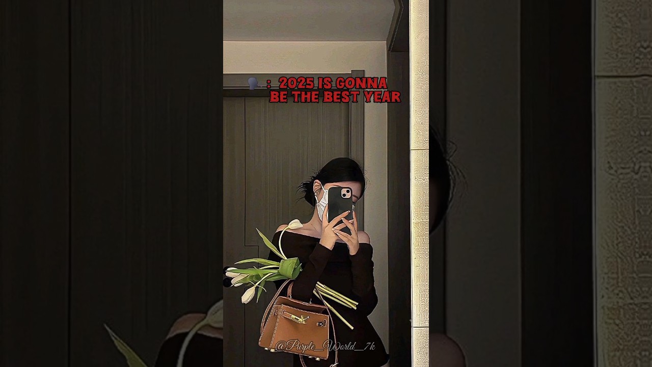 2025 is gonna be the best...🔥💀