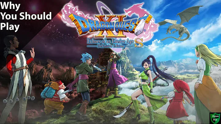 Why You Should Play Dragon Quest XI S