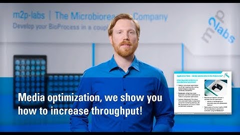 Media optimization // Microbioreactor // m2p labs