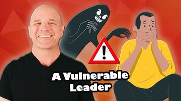Start Being A Vulnerable Leader!