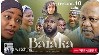 BARAKA EPISODE 10