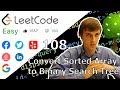 Convert Sorted Array to Binary Search Tree (LeetCode 108. Algorithm Explained)