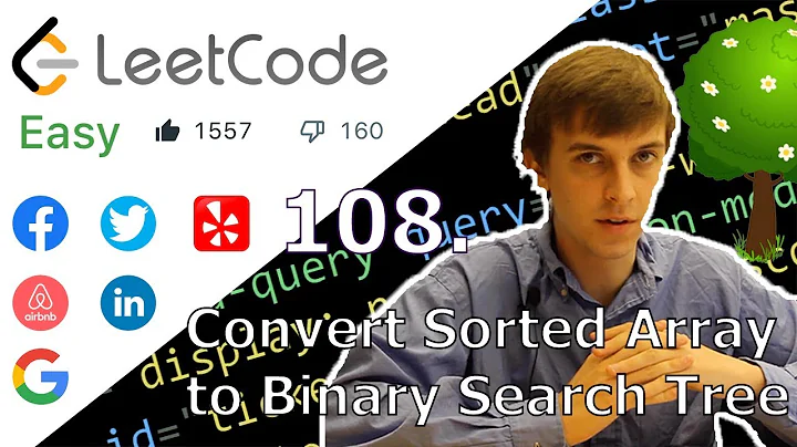 Convert Sorted Array to Binary Search Tree (LeetCode 108. Algorithm Explained)