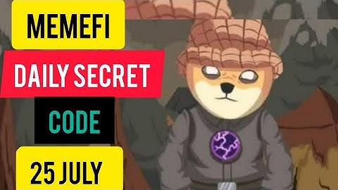 Memefi Secret Combo 25 July | Memefi Secret Code Today