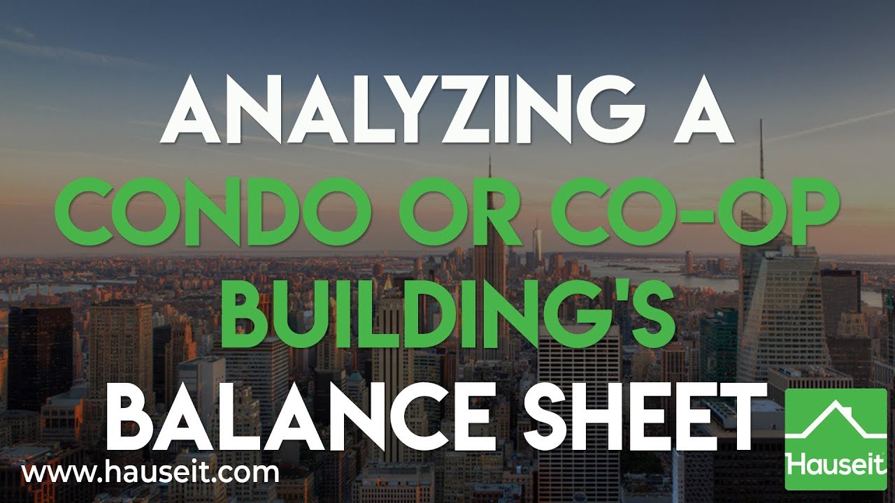 Analyzing a Condo or Coop Building's Balance Sheet