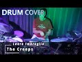 Laura Imbruglia: The Creeps - Drum Cover