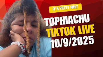 Tophiachu Tiktok Live 10/9/2025 (admits to stalking 
