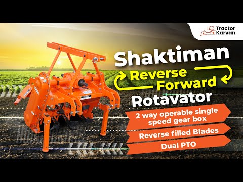 देखें इसका काम | Shaktiman Reverse-Forward Rotavator Features, Full Review