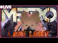 【 VTUBER 】This game just won't let me leave the tunnels! [ Metro Last Light ]