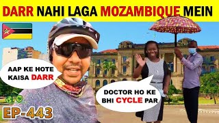 MOZAMBIQUE  ki Commissnor bhi  IAS hai, cycle baba travel  Vlog