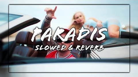 El Nino x IRMA - Paradis (Slowed + Reverb)