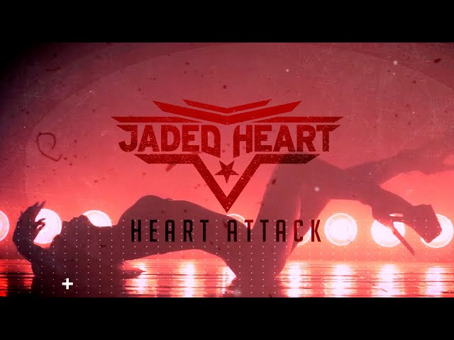 Jaded Heart - Heart Attack