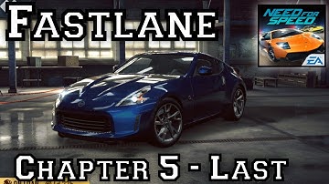 Need for Speed: No Limits | Fastlane | Nissan 370z | Chapter 5 - Last