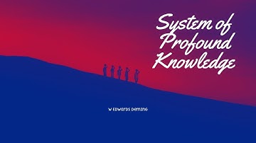 System of profound knowledge