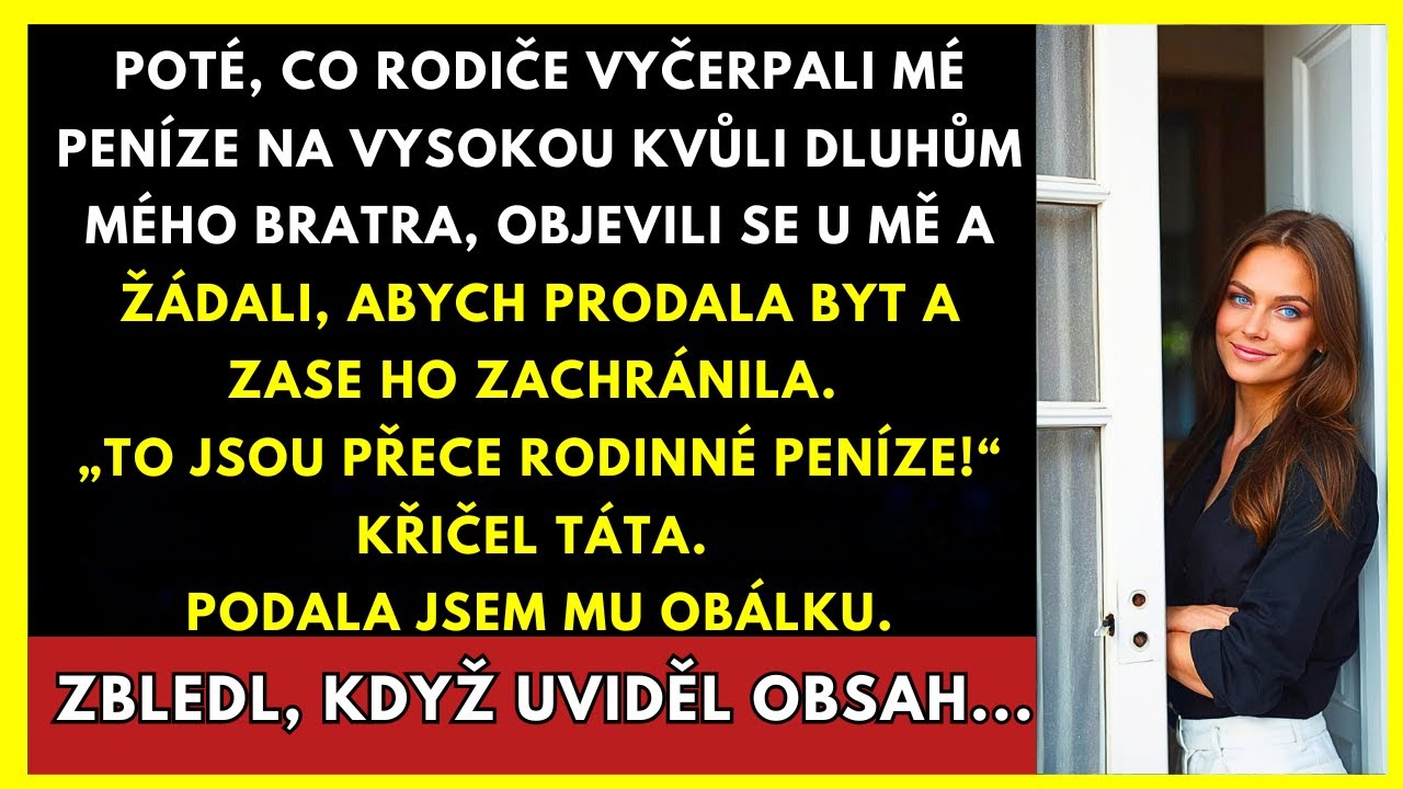 Rodiče Chtěli, Ať Prodám Byt, Abych Zase Zachránila Svého Bratra