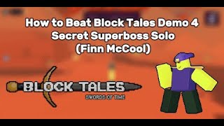 How to Beat Block Tales Demo 4 Secret Superboss Solo (Finn McCool)