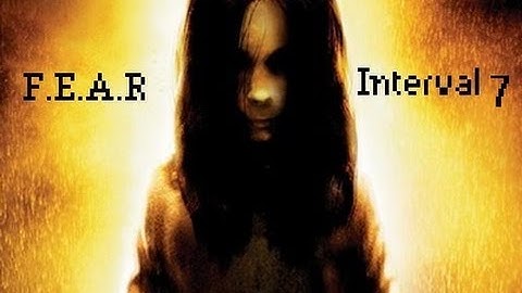 F.E.A.R. walkthrough: Interval 7 