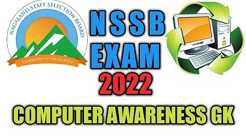 Computer Awareness GK | Computer Awareness for NSSB Exam 2022 | Nagaland Gk | General knowledge