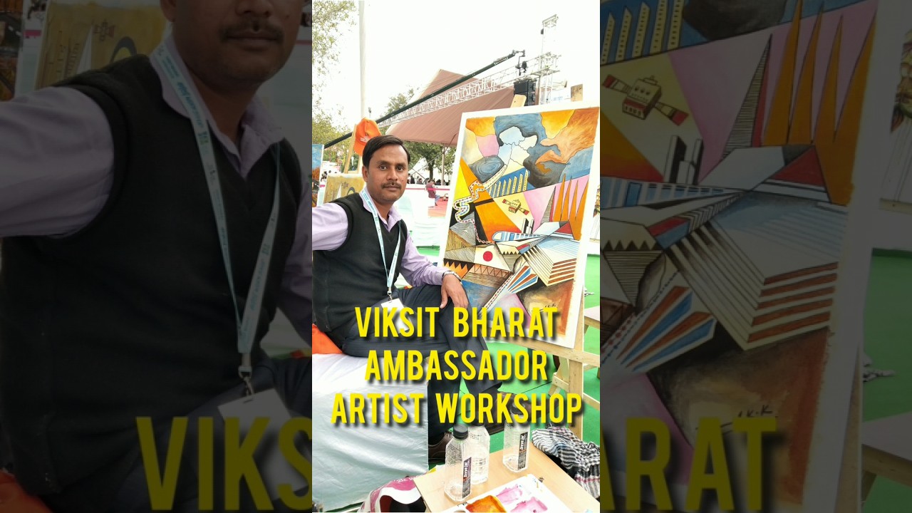 Viksit Bharat Ambassador Artist workshop  