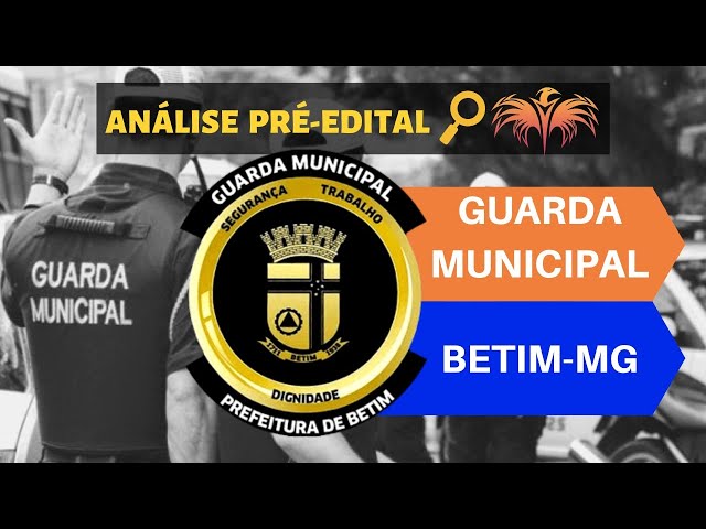 Análise Pré-Edital Guarda Municipal BH