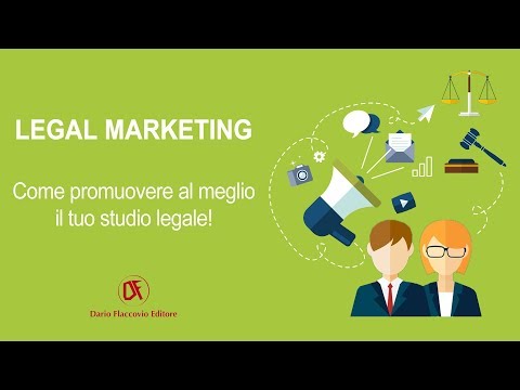 Video: Come Pubblicizzare Servizi Legali Legal