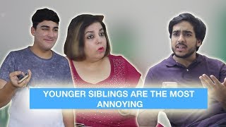 Younger siblings are the most annoying⎜Super Sindhi