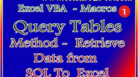 VBA Macros - SQL To Excel Database Connection Template Design Through ADODB Connection