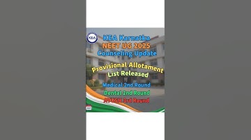 KEA Karnataka NEET UG 2025 Provisional Allotment OUT! | Medical/Dental 2nd & AYUSH 3rd Round
