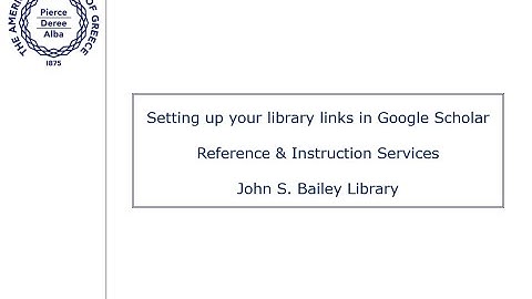 Setting up library links in Google Scholar