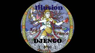 Illusion - Djengo | "Goa Azid Tranze"