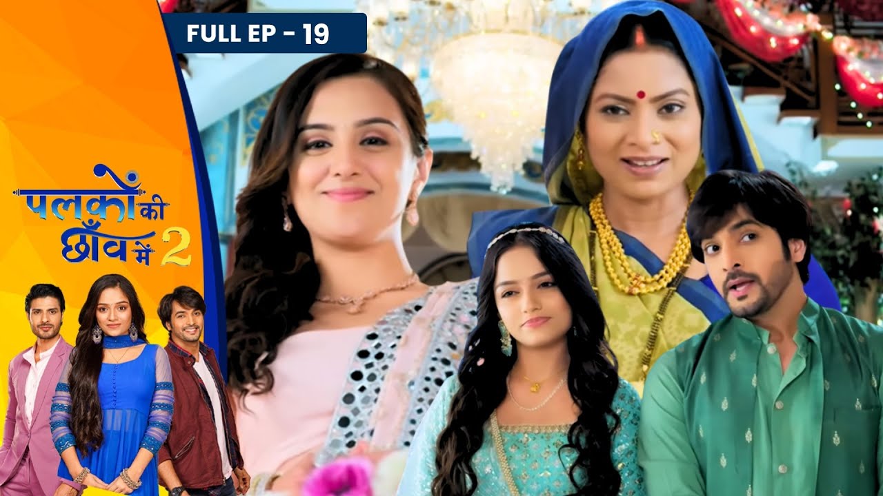 Palkon Ki Chhaanv Mein 2 | Full Episode - 19 | Trupti Mishra , Vin Rana , Ashish Dixit | Dangal TV