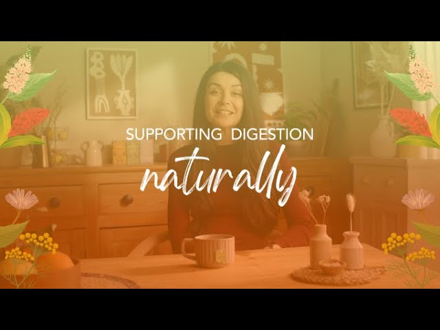 Supporting Digestion Naturally