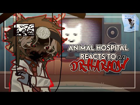 [2X] Animal Hospital reacts to Dr.Harlow (check description)