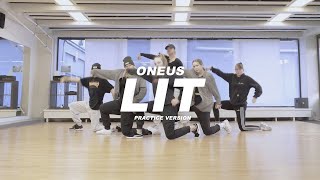 ONEUS 원어스 - LIT 가자 | DANCE PRACTICE