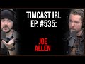 Timcast irl  biden says us military will defend taiwan from china gaffing us to ww3 wjoe allen