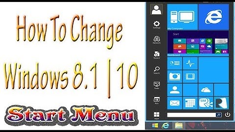 How To Change and Beautiful Start Menu For Windows 8.1, 10 (How To Repack)