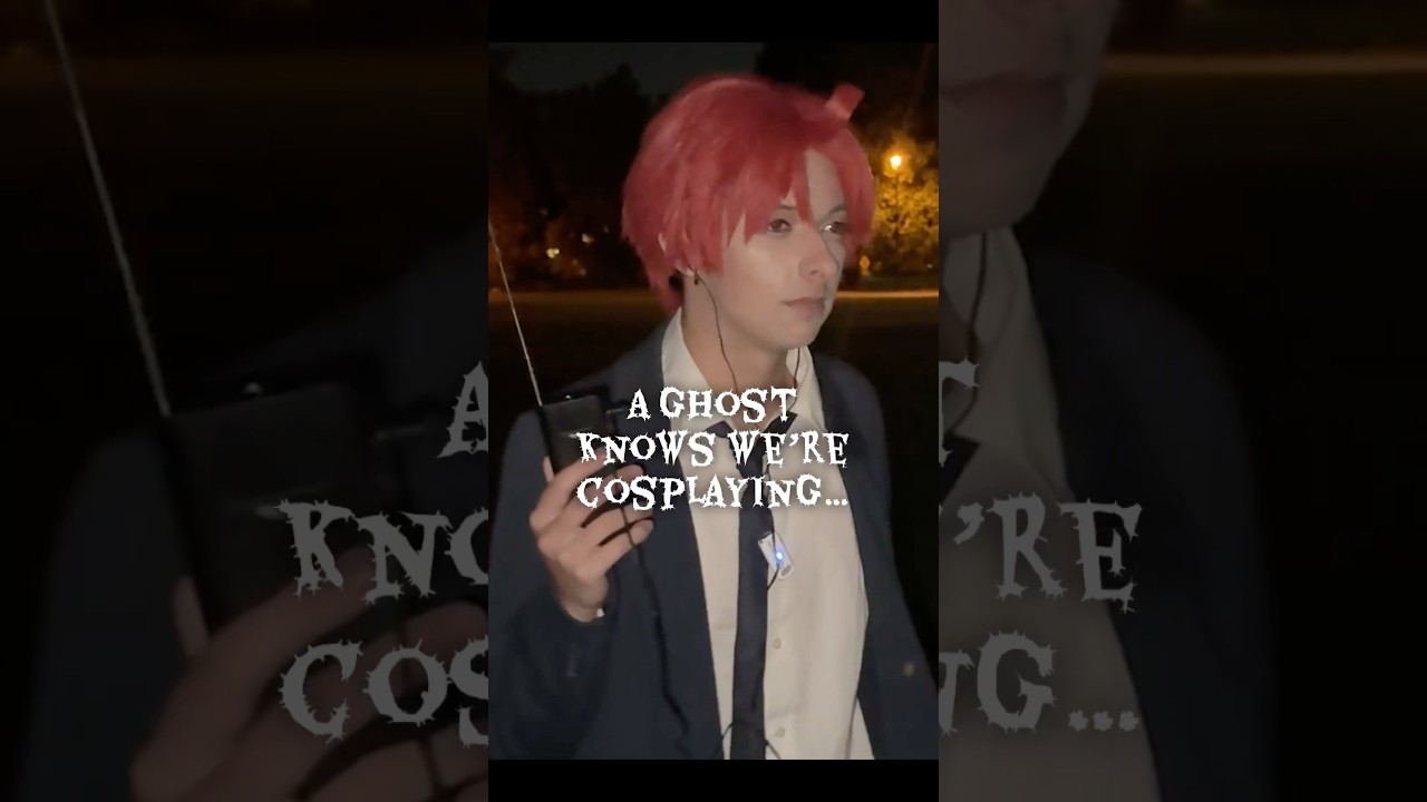 A ghost can tell we’re wearing wigs?! Oct 26 ghost hunting in cosplay! #ghost #cosplay #dandadan