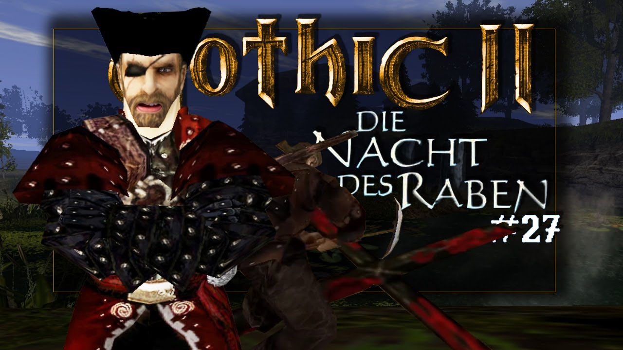 Piratenschätze ! | Gothic 2 die Nacht des Raben | #27 [VOD] - YouTube
