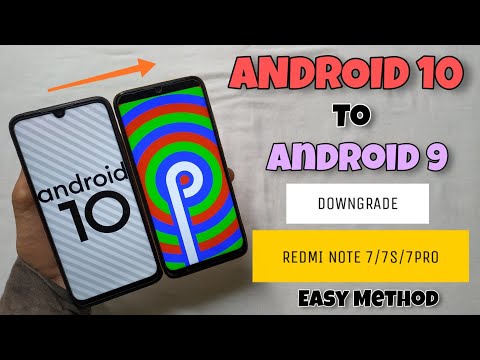 Android 10 To Android 9 Downgrade Redmi Note 7/7S/7PRO