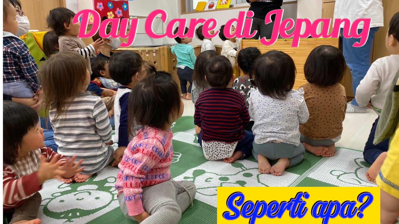 Daycare di Jepang Seperti Apa?