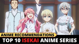 Top 10 ISEKAI Anime Recommendations to Watch